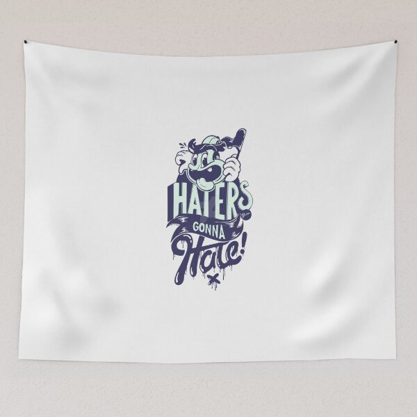 Item preview, Haters Gonna Hate Funny Design  designed and sold by Anmol08.