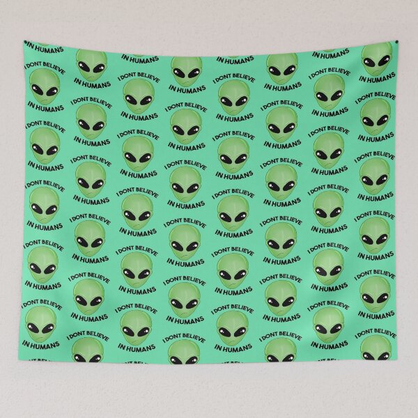Item preview, I Don't Believe In Humans, Funny Extraterrestrial Alien designed and sold by GoldenGerrari.
