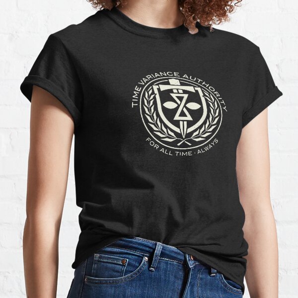 TVA Seal of the Time Variance Authority For all time always Classic T-Shirt