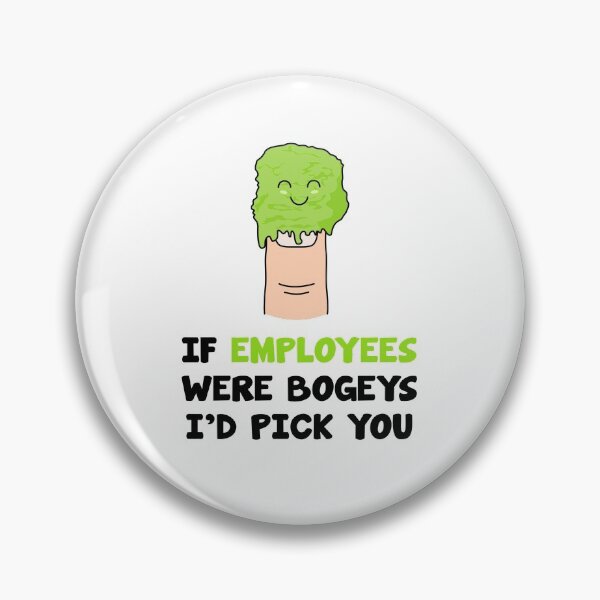 Item preview, If employees were bogeys I'd pick you designed and sold by dottyshop.