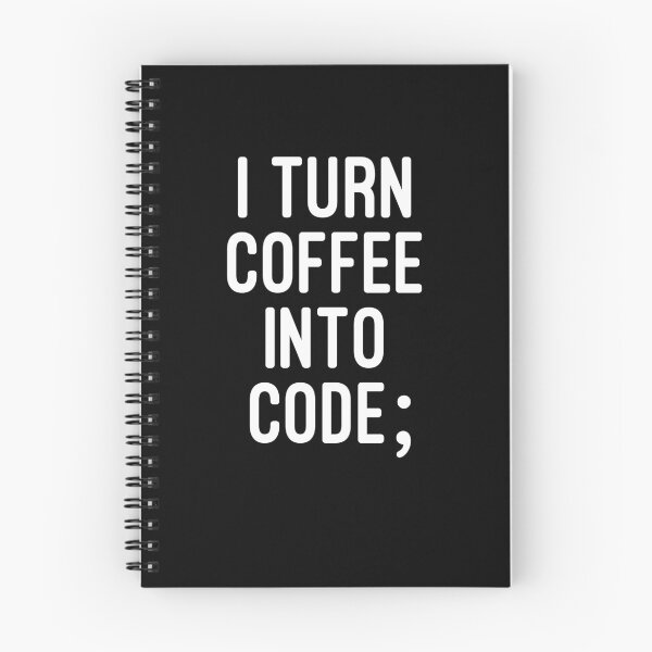Item preview, I Turn Coffee Into Code Funny Coding Quotes designed and sold by Nizar Designs.