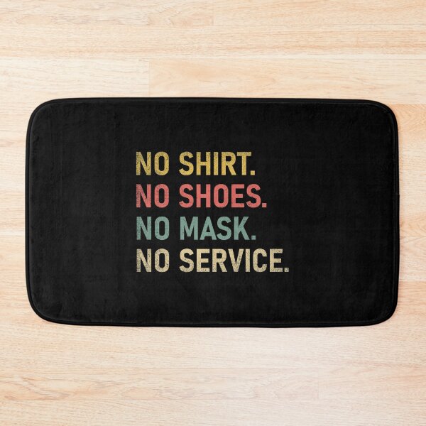 Item preview, Vintage No Shirt No Shoes No Mask No Service designed and sold by Shariss.