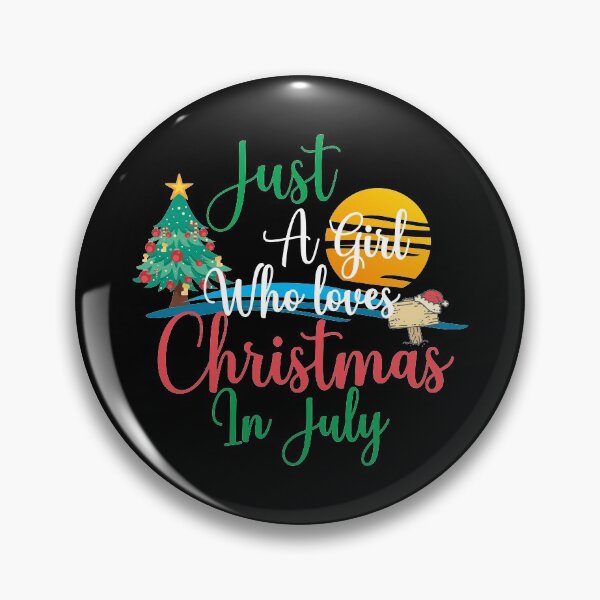 Item preview, Just A Girl Who Loves Christmas In July ,Summer Vacation designed and sold by plussorn.