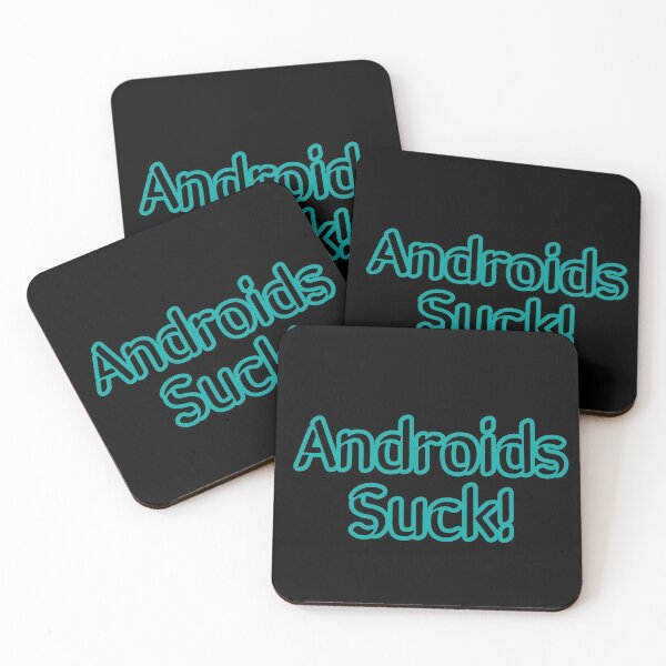 Item preview, Androids Suck designed and sold by Jho251981.