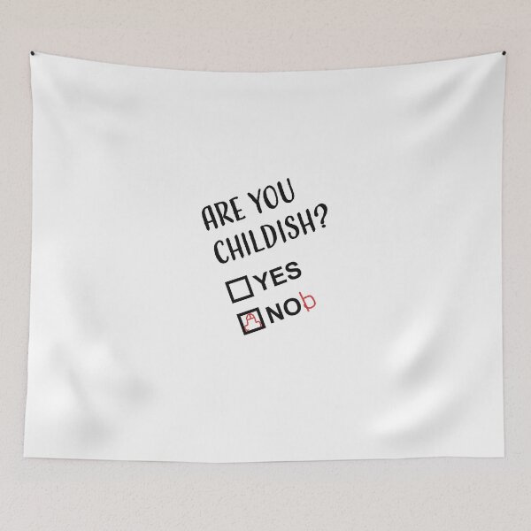 Item preview, Are You Childish...? designed and sold by How67.
