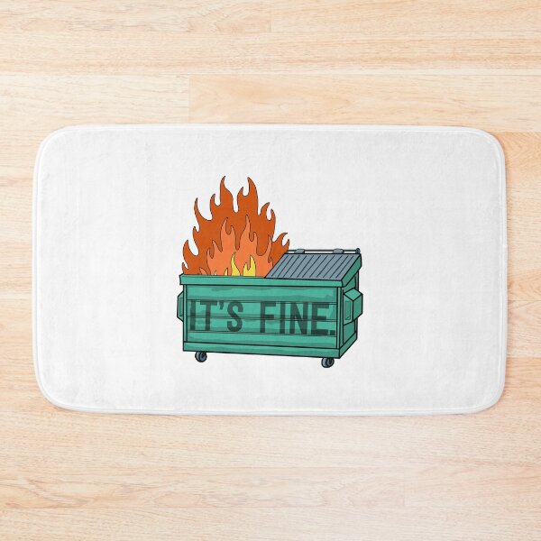 Item preview, It’s Fine Burning Dumpster designed and sold by Jane Huffer.