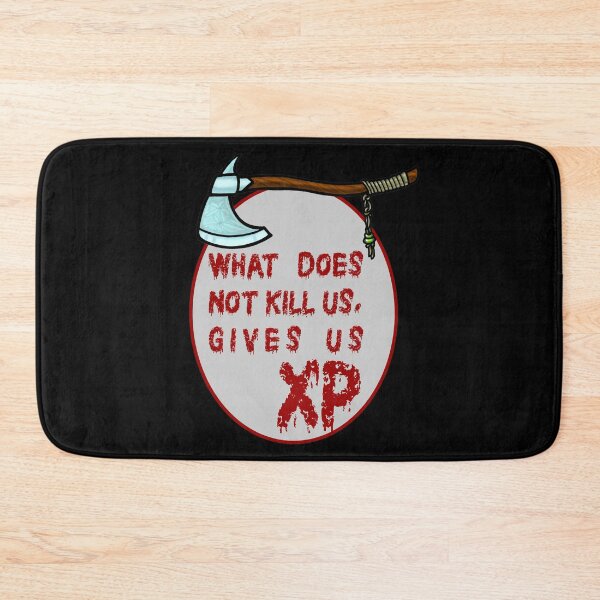 Item preview, what does not kill us gives us XP designed and sold by sandpiperstudio.