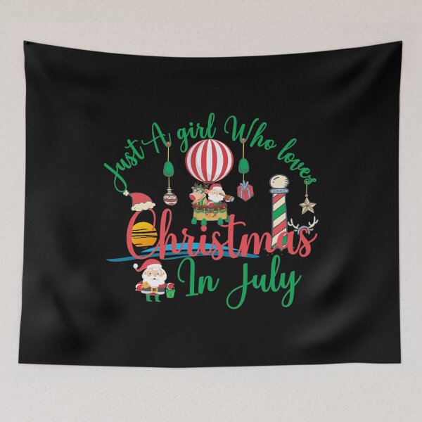 Item preview, Just A Girl Who Loves Christmas In July  designed and sold by plussorn.