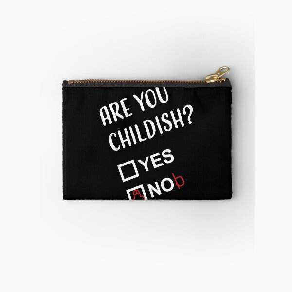 Item preview, Are You Childish...? designed and sold by How67.