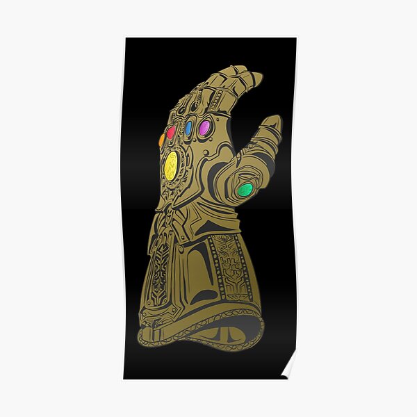 Gauntlet of the Mad Titan Infinity power of the Stones Poster