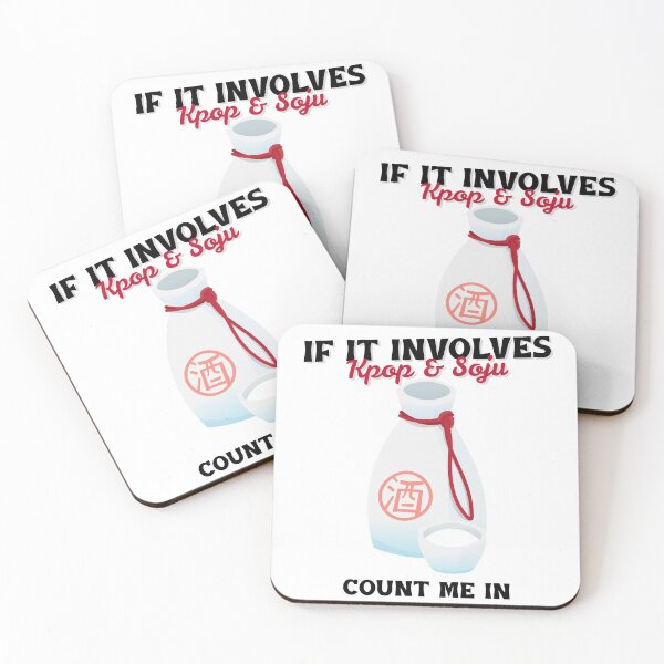 Item preview, If It Involves Kpop & Soju Count Me In designed and sold by Edenjodie.