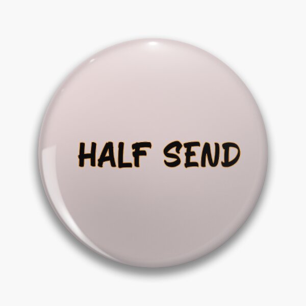 Item preview, half send designed and sold by vivaFREEDOM.