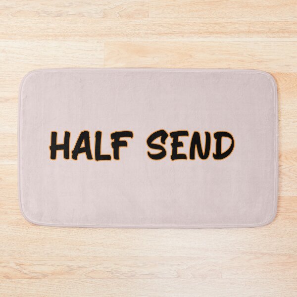 Item preview, half send designed and sold by vivaFREEDOM.