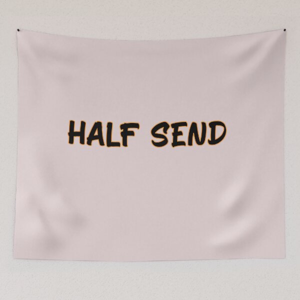 Item preview, half send designed and sold by vivaFREEDOM.