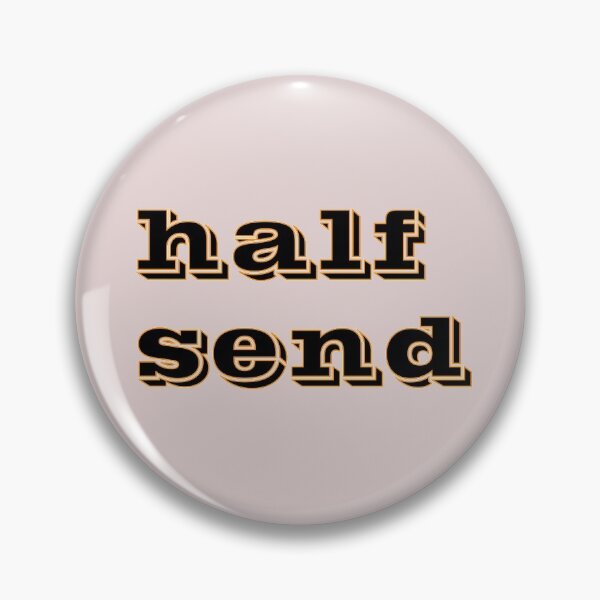 Item preview, half send  designed and sold by vivaFREEDOM.