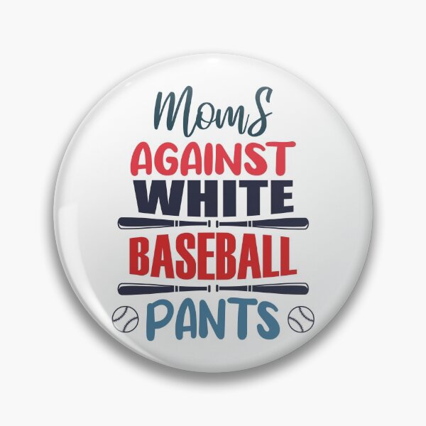Item preview, Moms Against White Pants designed and sold by AmethystMurad.
