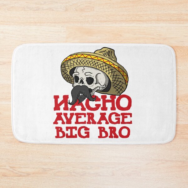 Item preview, nacho average bro designed and sold by cat poe.