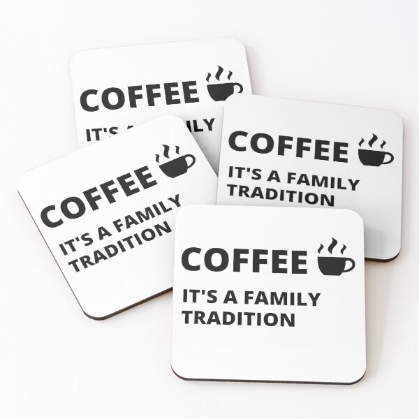 Artikelvorschau, Kaffee ist eine Familientradition. entworfen und verkauft von Anything Anything.