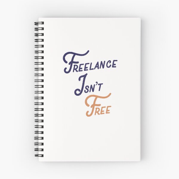 Item preview, Freelance Isn't Free designed and sold by Creatively Torn.