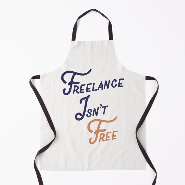 Item preview, Freelance Isn't Free designed and sold by Creatively Torn.