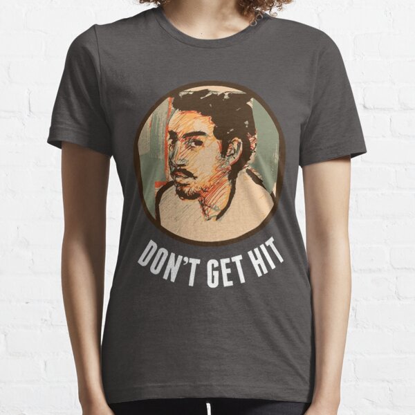 Isai - Don't Get Hit [White Text] Essential T-Shirt