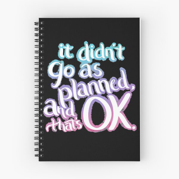 Item preview, It Didn't Go As Planned, And That's OK designed and sold by avacado-designs.