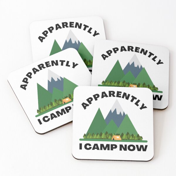 Item preview, Apparently I Camp Now Funny Camping designed and sold by Krysanthe.