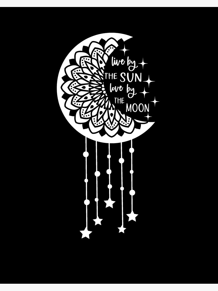 Live By The Sun Love By The Moon Spirituality Sun and Moon