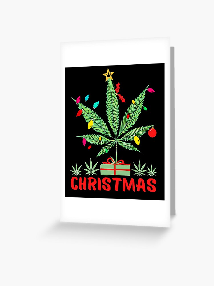 funny cannabis christmas tree marijuana christmas lights funny weed lover greeting card for sale by locapixi redbubble
