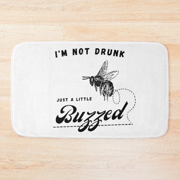 Item preview, I am Not Drunk, Just a Little Buzzed  designed and sold by ShowMePride.