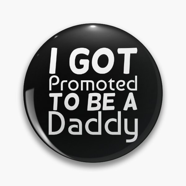 Item preview, Only The Best Husbands Get Promoted To Daddy designed and sold by Sonatablue.