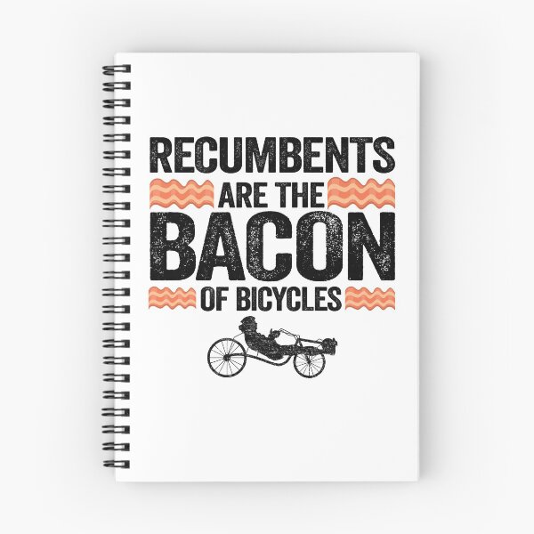Item preview, Recumbents Are The Bacon Of Bicycles Funny Recumbent Bike designed and sold by Stronzi.