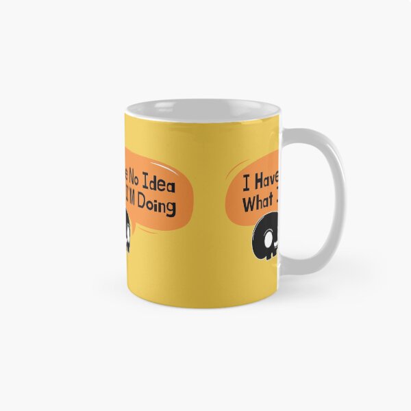 Item preview, I Have No Idea What I M Doing designed and sold by shopcom.