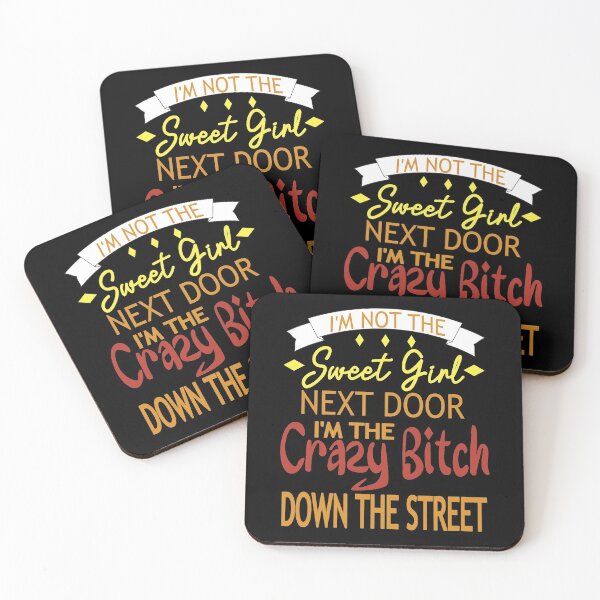 Item preview, I'm Not The Sweet Girl Next Door designed and sold by gthylla.