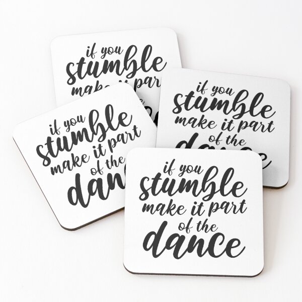 Item preview, If You Stumble Make It Part Of The Dance Inspiring Motivational Quote  designed and sold by DesignHouse07.