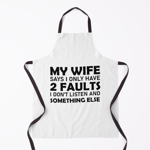 Item preview, my wife says i only have two faults i don't listen and something else, Husband Shirt, Gift For Husband, Gift For Father, Funny Groom, Funny Husband, Funny Gifts For Dad designed and sold by adjamine.
