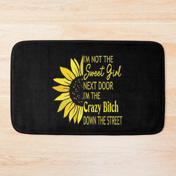 Item preview, I'm Not The Sweet Girl Next Door designed and sold by gthylla.