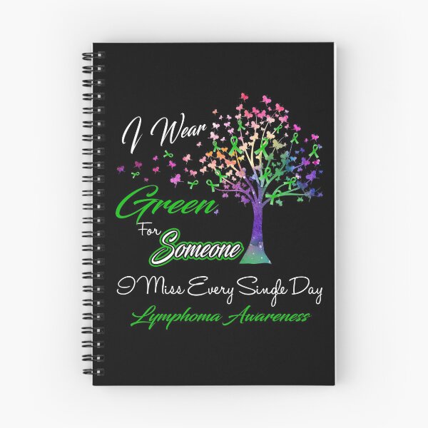 Item preview, I Wear Green For Someone I Miss Lymphoma Awareness designed and sold by Gillosina.