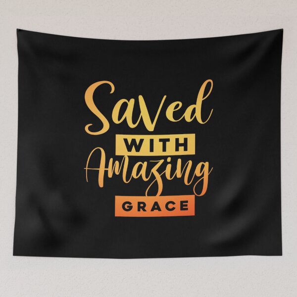 Item preview, Christian Quote: Saved with amazing grace designed and sold by ChristianLife.