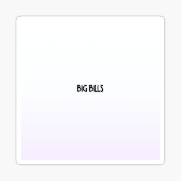 Item preview, BIG BILLS designed and sold by AREADRIP.