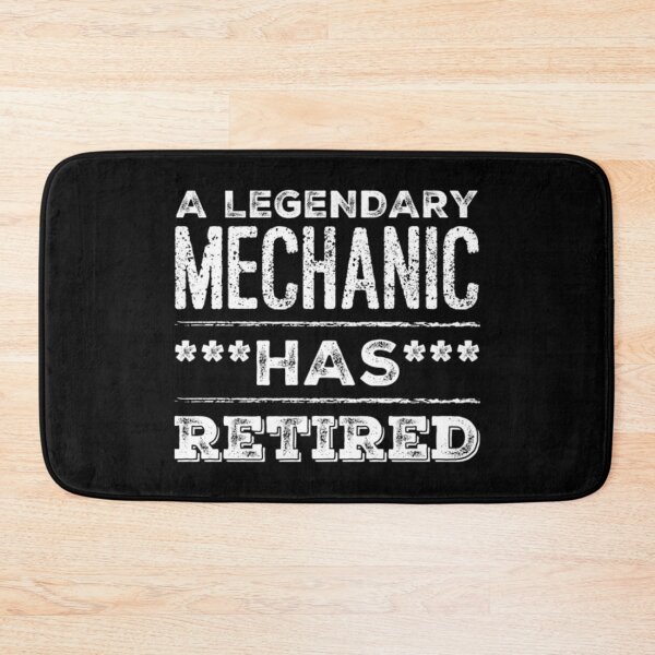 Item preview, A Legendary Mechanic Has Retired White Font designed and sold by HppyStrngHelthy.