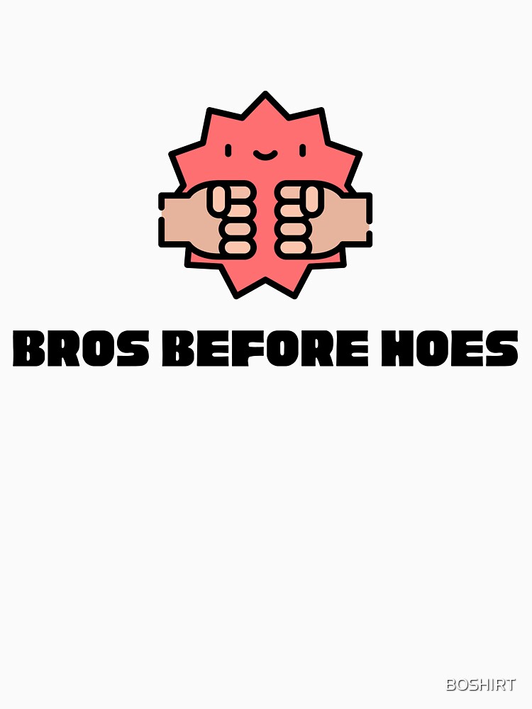 Bros Before Hoes Trap Meme Essential T-Shirt for Sale by h g