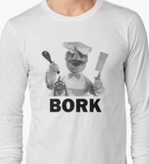 Bork Bork Long Sleeve T-Shirt