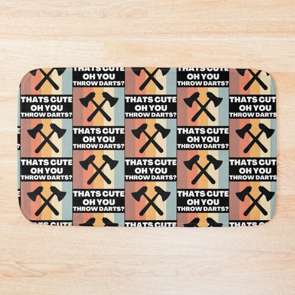 Item preview, Oh You Throw Darts. Thats Cute designed and sold by justjonboy.