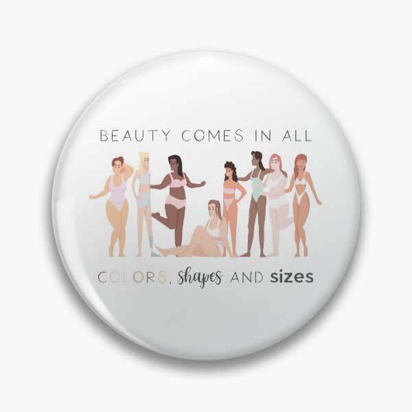 Item preview, Anti Body Shaming - Beauty Comes In All Colors designed and sold by Teelightful.