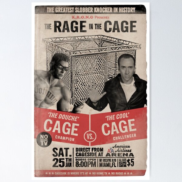 Item preview, The Rage in the Cage Poster designed and sold by krono.