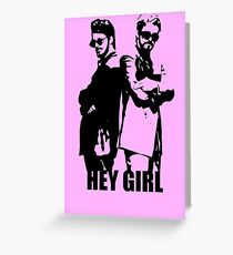 Hey Girl Greeting Card