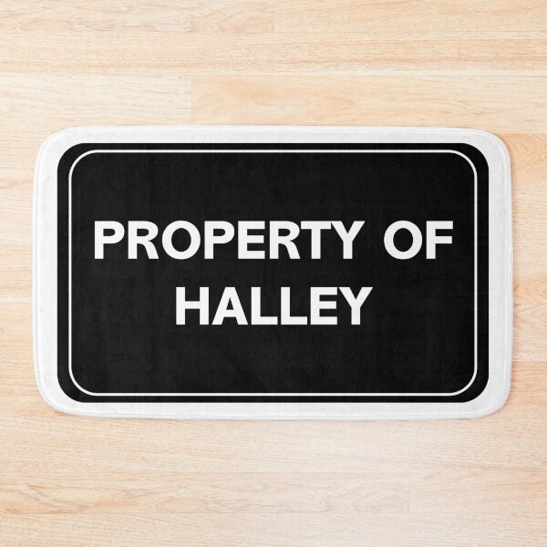 Item preview, Property of Halley designed and sold by wessica.