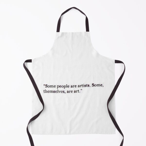 Item preview, Some people are artists.Some, themselves, are art. designed and sold by eliasteam.