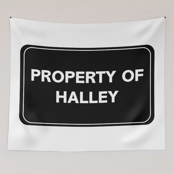 Item preview, Property of Halley designed and sold by wessica.